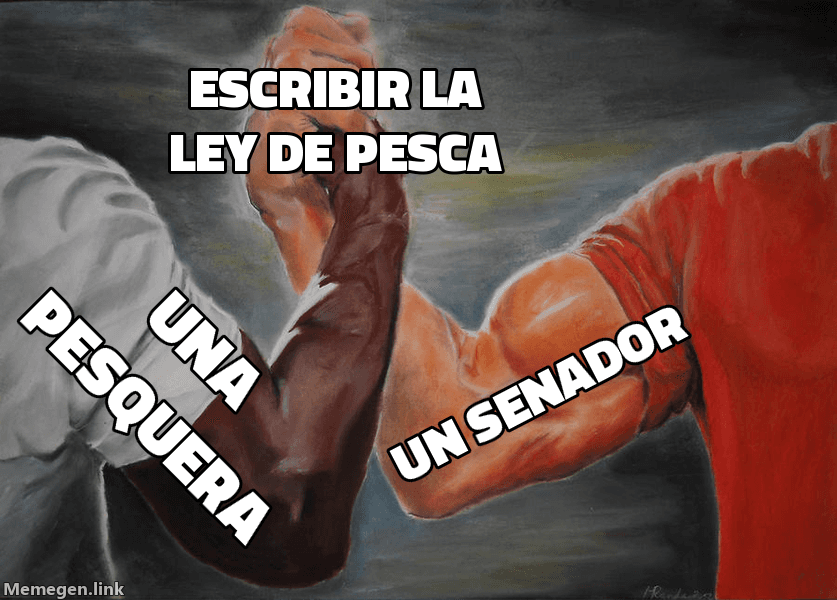 Meme Epic Handshake: 'Una pesquera' y 'Un senador' estrechando manos sobre 'Escribir la ley de pesca'
