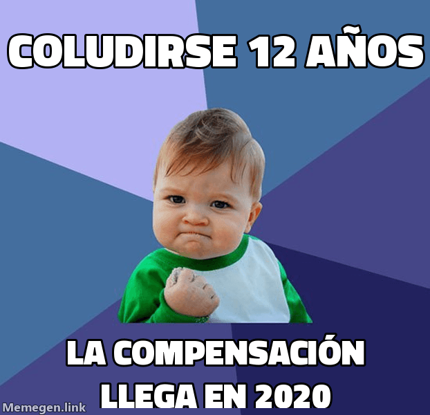 Meme Success Kid: 'Coludirse 12 años' / 'La compensación llega en 2020'