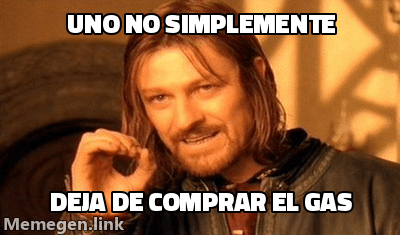 Meme de Boromir 'uno no simplemente': 'Uno no simplemente deja de comprar el gas', aludiendo a que el balón es un producto que nadie puede dejar de comprar.
