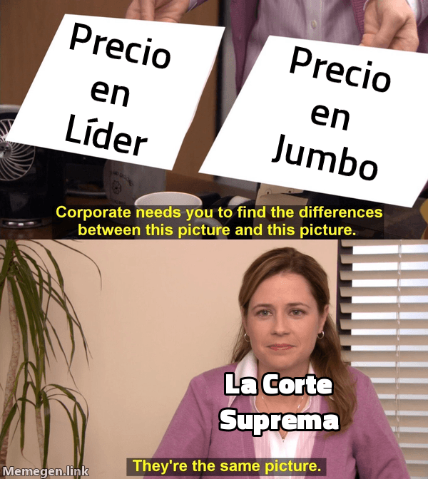 Meme They're The Same Picture: 'Precio en Líder' / 'Precio en Jumbo' / 'La Corte Suprema' confirma que son iguales