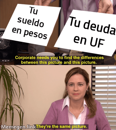 Meme plantilla 'son la misma foto': arriba 'Tu sueldo en pesos', abajo 'Tu deuda en UF', presentados como si fueran idénticos cuando en realidad solo uno sube con la inflación.